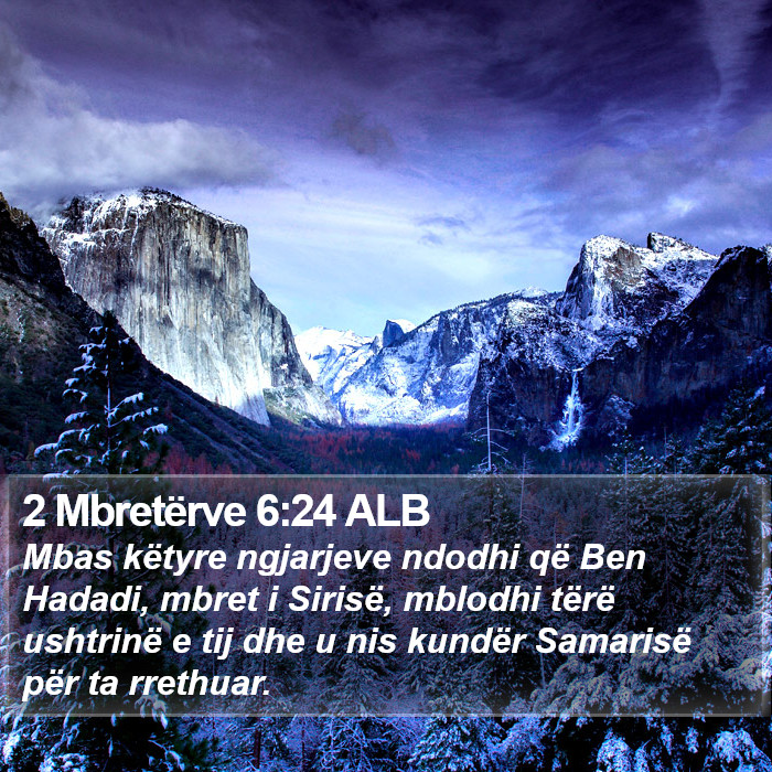 2 Mbretërve 6:24 ALB Bible Study