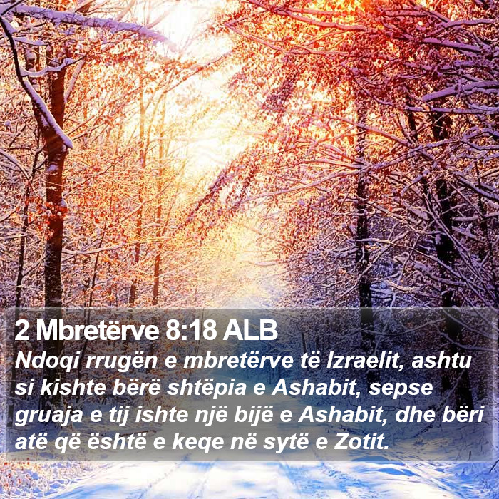 2 Mbretërve 8:18 ALB Bible Study