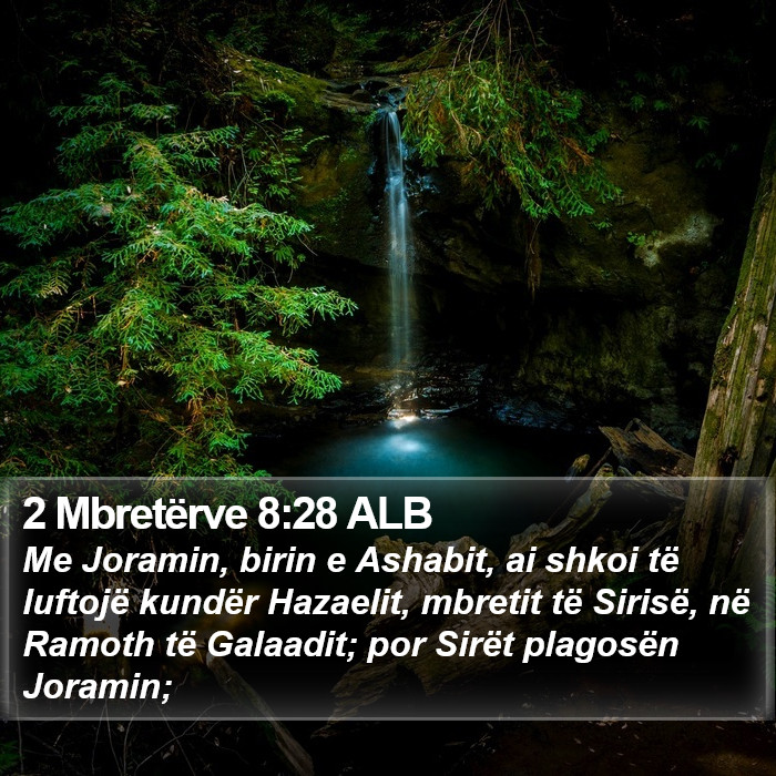 2 Mbretërve 8:28 ALB Bible Study