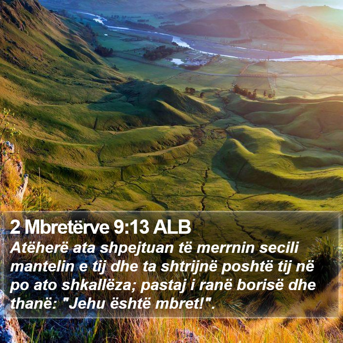 2 Mbretërve 9:13 ALB Bible Study