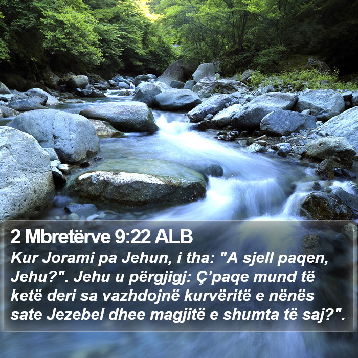 2 Mbretërve 9:22 ALB Bible Study