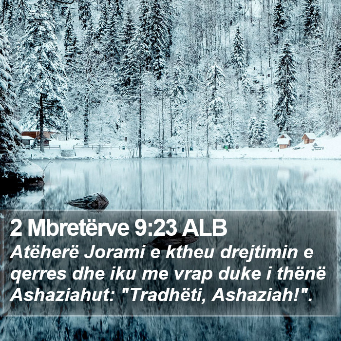 2 Mbretërve 9:23 ALB Bible Study