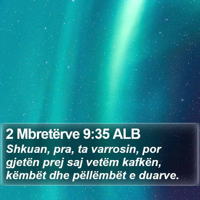 2 Mbretërve 9:35 ALB Bible Study