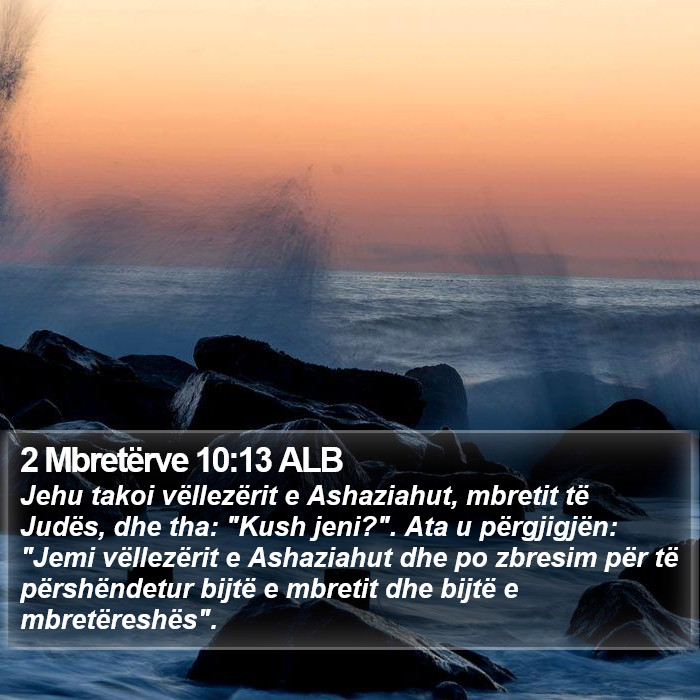 2 Mbretërve 10:13 ALB Bible Study