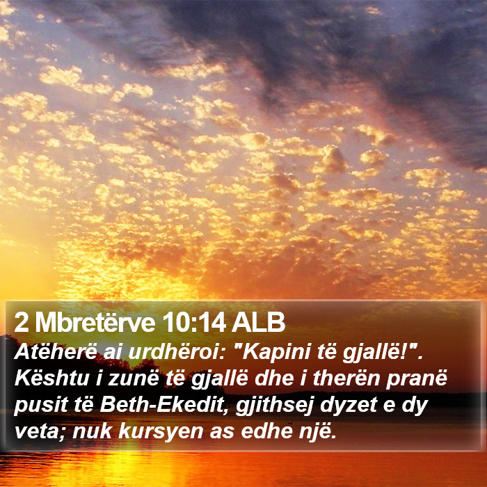 2 Mbretërve 10:14 ALB Bible Study