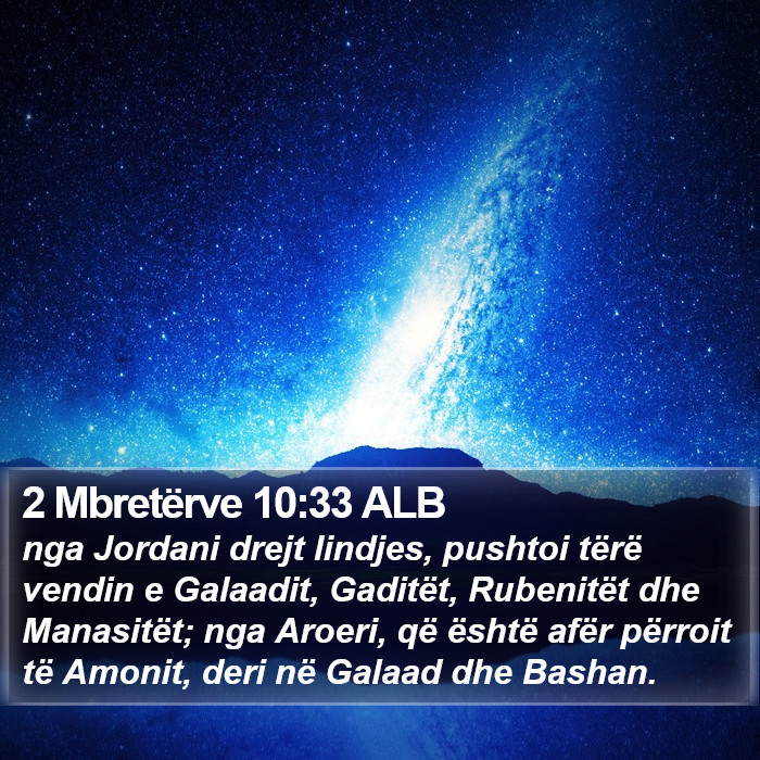 2 Mbretërve 10:33 ALB Bible Study