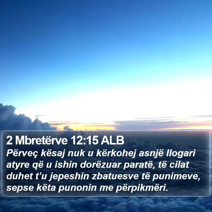 2 Mbretërve 12:15 ALB Bible Study