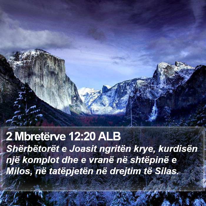 2 Mbretërve 12:20 ALB Bible Study