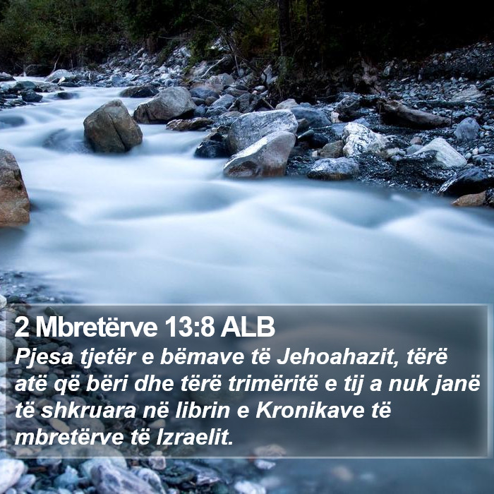 2 Mbretërve 13:8 ALB Bible Study