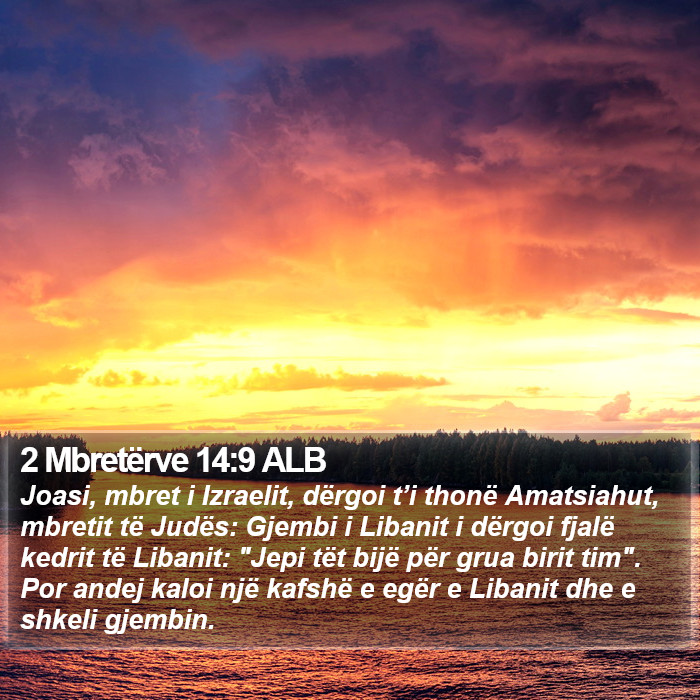 2 Mbretërve 14:9 ALB Bible Study