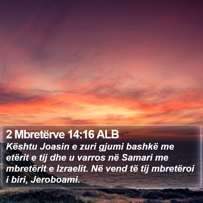 2 Mbretërve 14:16 ALB Bible Study