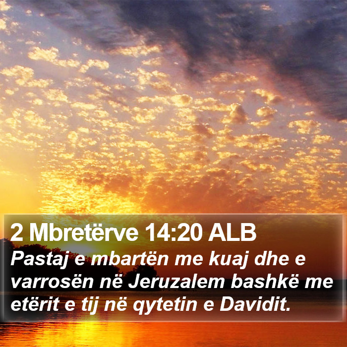 2 Mbretërve 14:20 ALB Bible Study