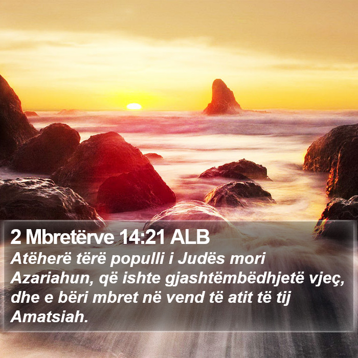 2 Mbretërve 14:21 ALB Bible Study