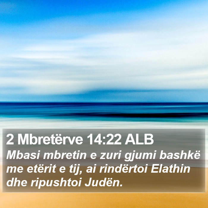 2 Mbretërve 14:22 ALB Bible Study