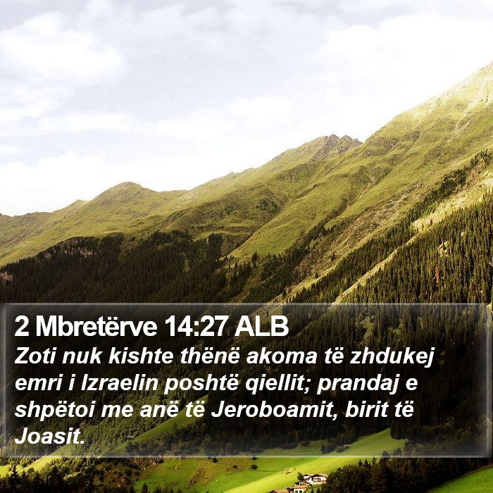 2 Mbretërve 14:27 ALB Bible Study