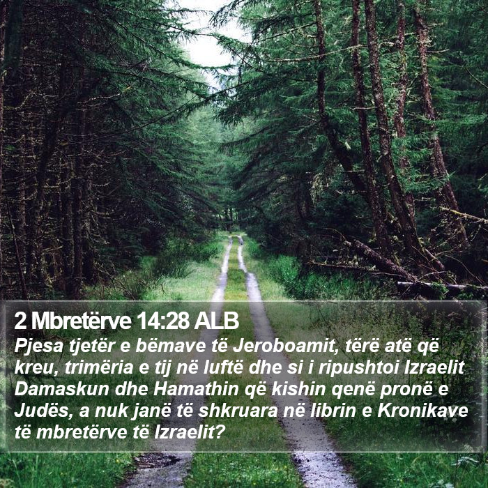 2 Mbretërve 14:28 ALB Bible Study