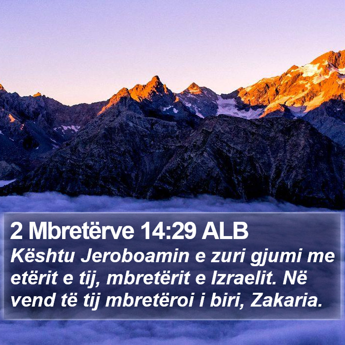 2 Mbretërve 14:29 ALB Bible Study