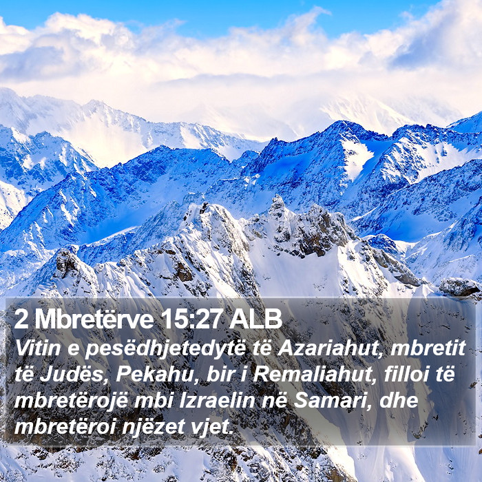 2 Mbretërve 15:27 ALB Bible Study