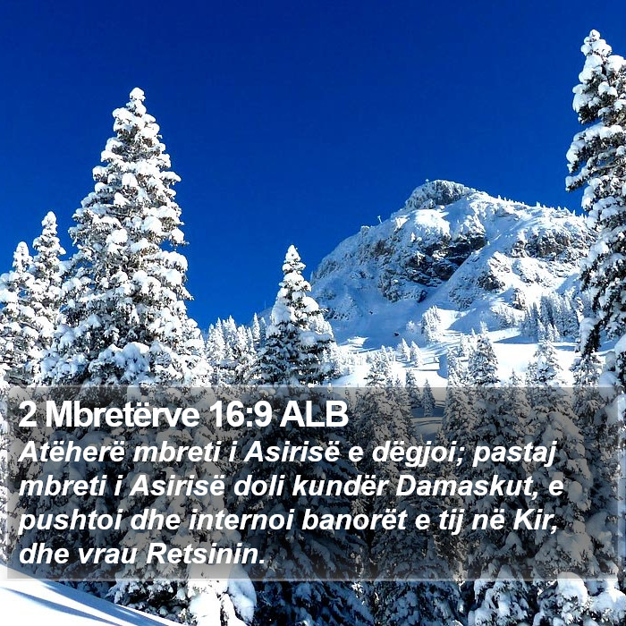 2 Mbretërve 16:9 ALB Bible Study