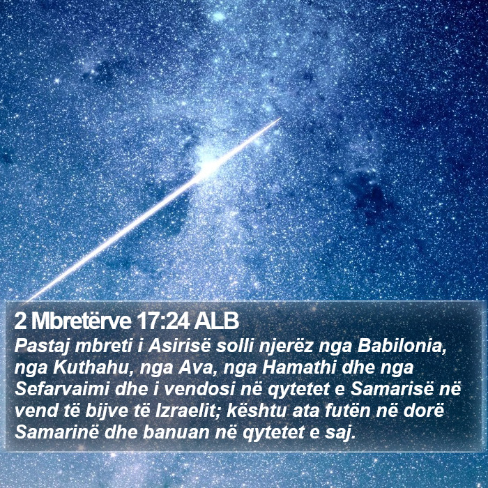 2 Mbretërve 17:24 ALB Bible Study