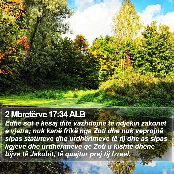 2 Mbretërve 17:34 ALB Bible Study