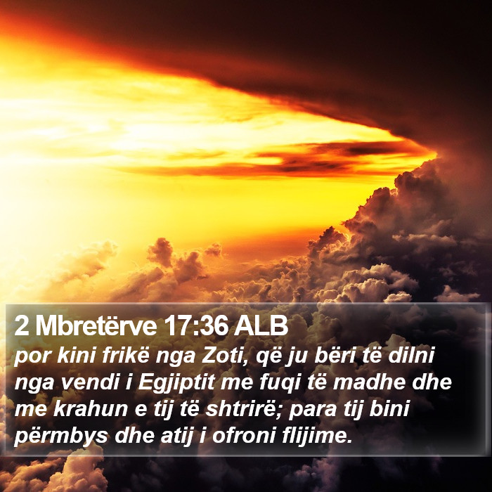 2 Mbretërve 17:36 ALB Bible Study
