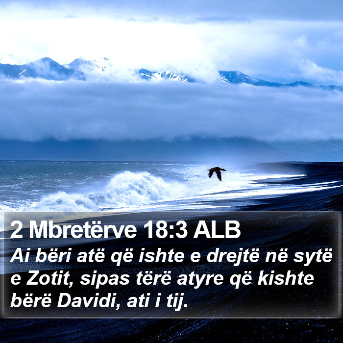 2 Mbretërve 18:3 ALB Bible Study