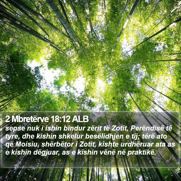 2 Mbretërve 18:12 ALB Bible Study