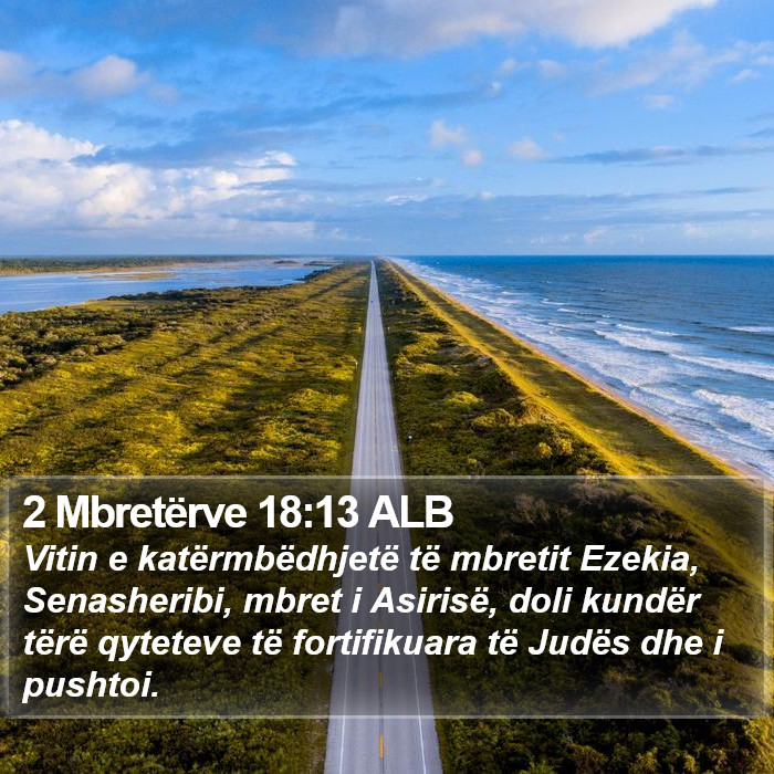 2 Mbretërve 18:13 ALB Bible Study