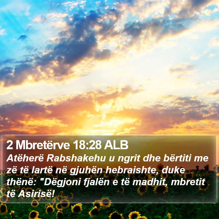 2 Mbretërve 18:28 ALB Bible Study