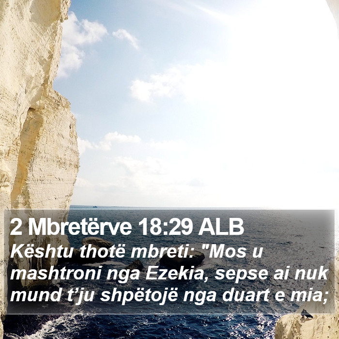 2 Mbretërve 18:29 ALB Bible Study