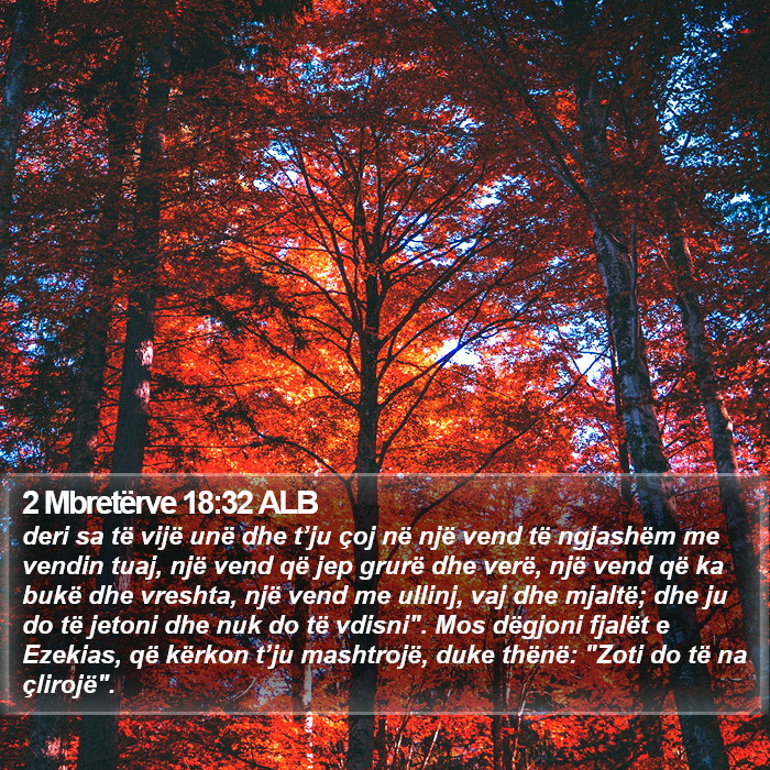 2 Mbretërve 18:32 ALB Bible Study