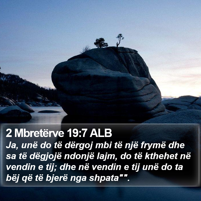 2 Mbretërve 19:7 ALB Bible Study