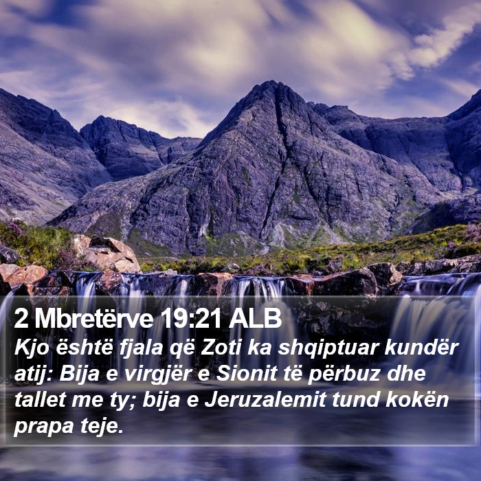 2 Mbretërve 19:21 ALB Bible Study