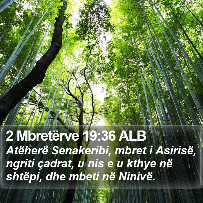 2 Mbretërve 19:36 ALB Bible Study