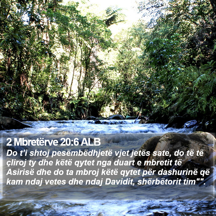 2 Mbretërve 20:6 ALB Bible Study