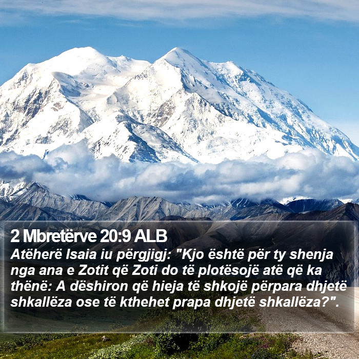 2 Mbretërve 20:9 ALB Bible Study