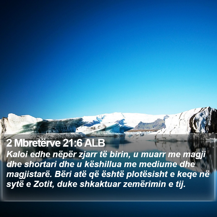 2 Mbretërve 21:6 ALB Bible Study