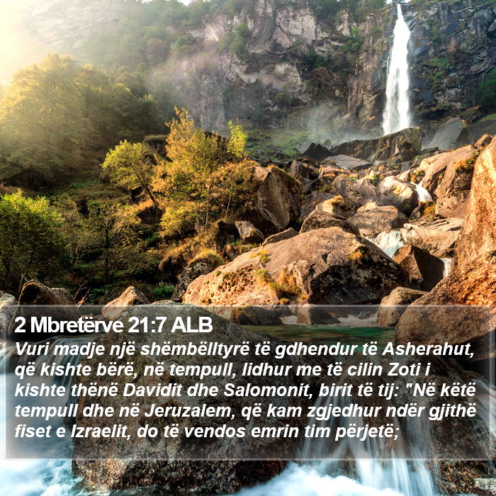 2 Mbretërve 21:7 ALB Bible Study