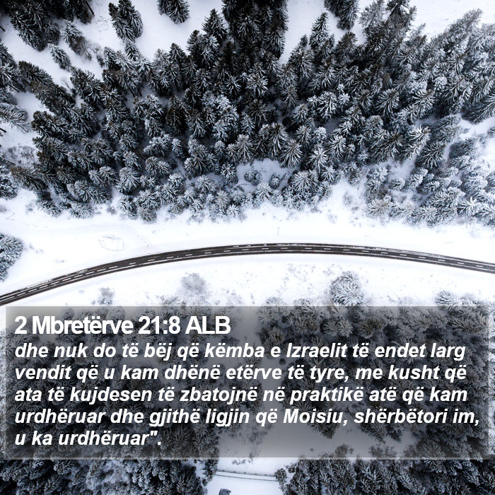 2 Mbretërve 21:8 ALB Bible Study
