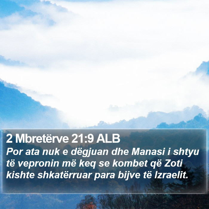 2 Mbretërve 21:9 ALB Bible Study