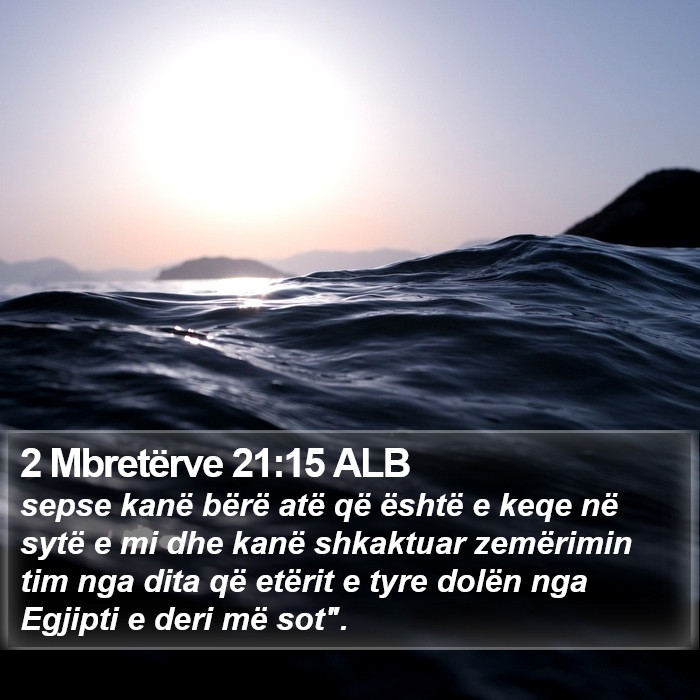 2 Mbretërve 21:15 ALB Bible Study