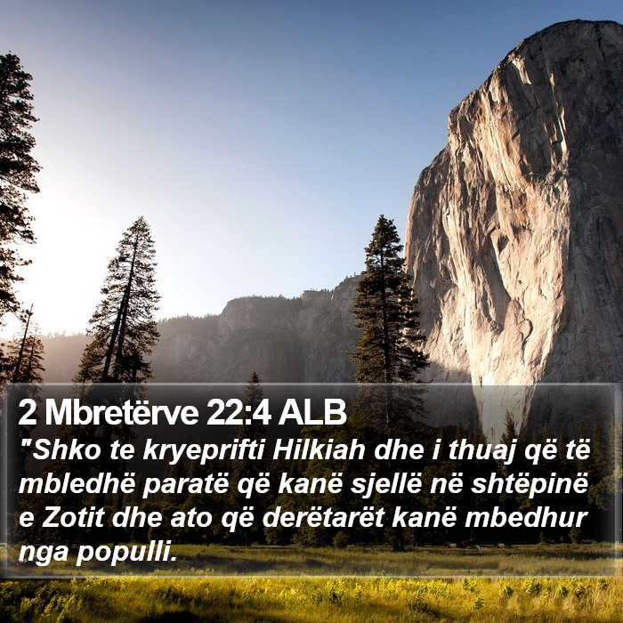 2 Mbretërve 22:4 ALB Bible Study