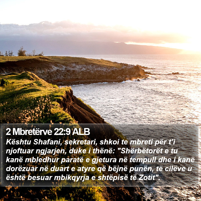 2 Mbretërve 22:9 ALB Bible Study