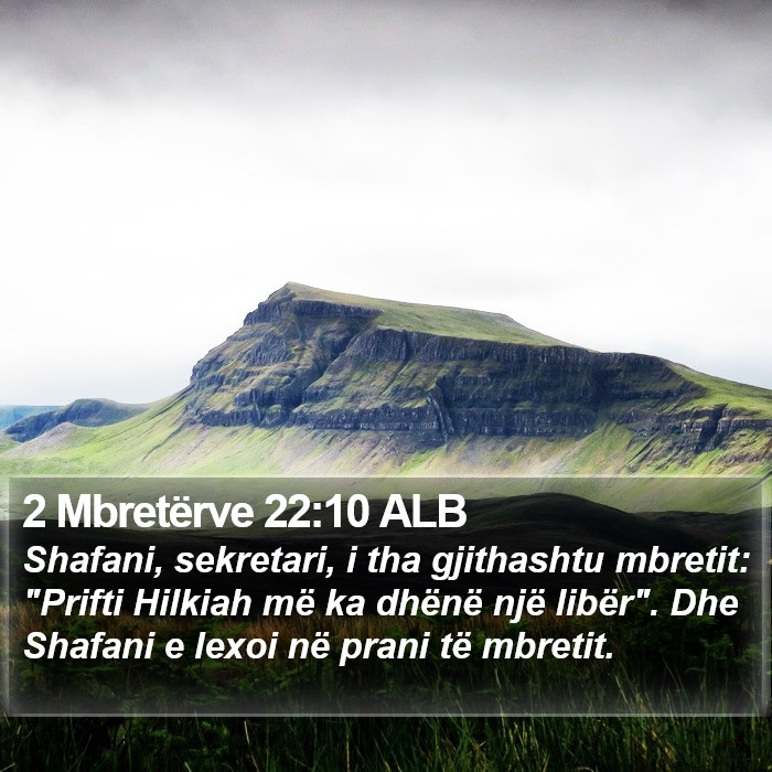 2 Mbretërve 22:10 ALB Bible Study