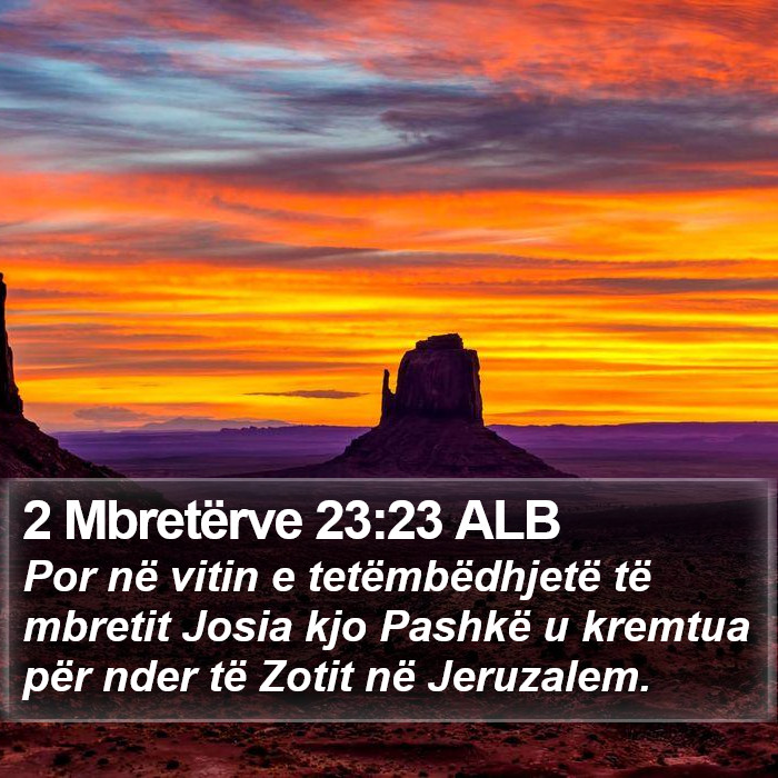 2 Mbretërve 23:23 ALB Bible Study