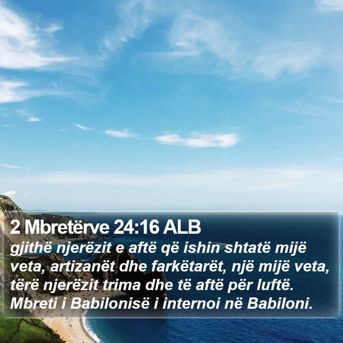 2 Mbretërve 24:16 ALB Bible Study