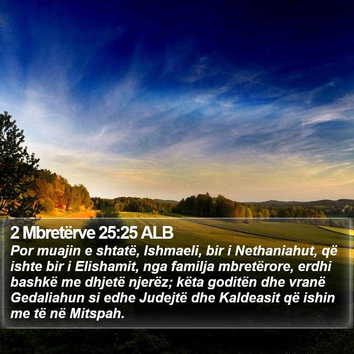 2 Mbretërve 25:25 ALB Bible Study