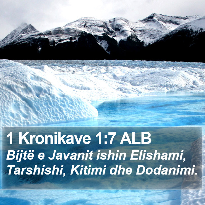 1 Kronikave 1:7 ALB Bible Study