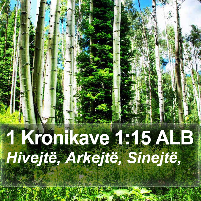 1 Kronikave 1:15 ALB Bible Study